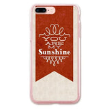 You are My Sunshine Designer Phone Cases